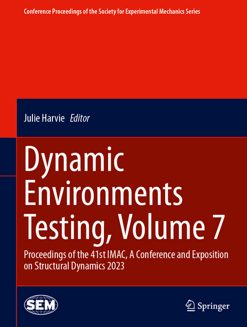 Dynamic Environments Testing, Volume 7 - 