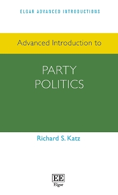 Advanced Introduction to Party Politics - Richard S. Katz