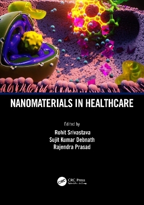 Nanomaterials in Healthcare - 