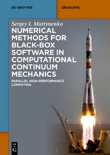 Numerical Methods for Black-Box Software in Computational Continuum Mechanics - Sergey I. Martynenko