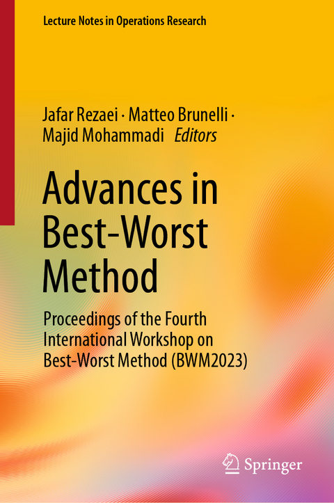 Advances in Best-Worst Method - 