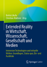 Extended Reality in Wirtschaft, Wissenschaft, Gesellschaft und Medien - 