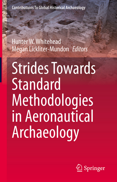 Strides Towards Standard Methodologies in Aeronautical Archaeology - 