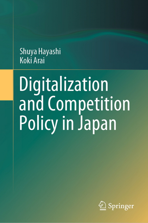 Digitalization and Competition Policy in Japan - Shuya Hayashi, Koki Arai