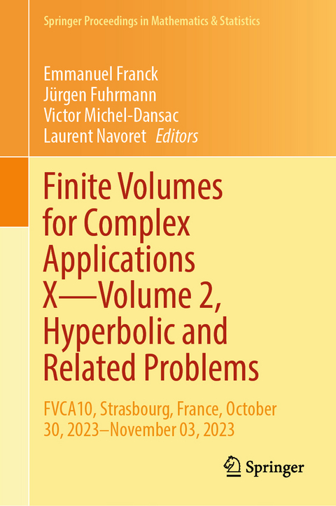 Finite Volumes for Complex Applications X—Volume 2, Hyperbolic and Related Problems - 