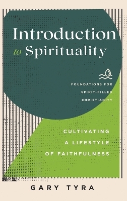 Introduction to Spirituality - Gary Tyra