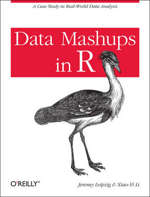 Data Mashups in R -  Jeremy Leipzig,  Xiao-Yi Li