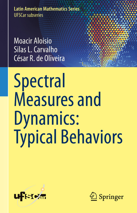 Spectral Measures and Dynamics: Typical Behaviors - Moacir Aloisio, Silas L. Carvalho, César R. de Oliveira