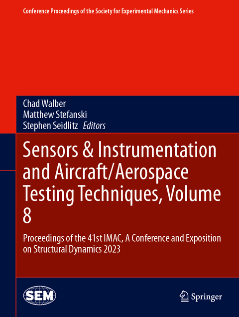 Sensors & Instrumentation and Aircraft/Aerospace Testing Techniques, Volume 8 - 