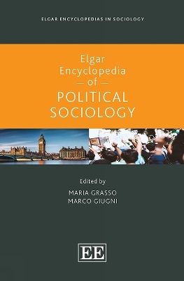 Elgar Encyclopedia of Political Sociology - 