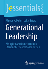 Generational Leadership - Markus H. Dahm, Lukas Esters