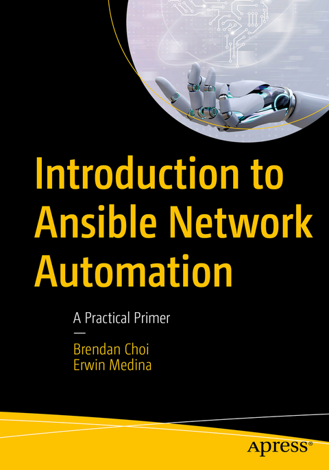 Introduction to Ansible Network Automation - Brendan Choi, Erwin Medina