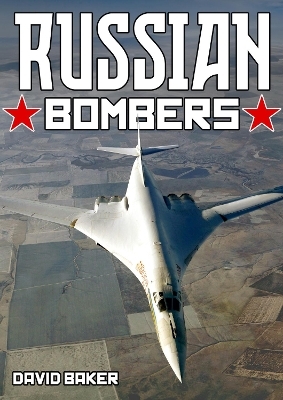 Russian Bombers - David Baker