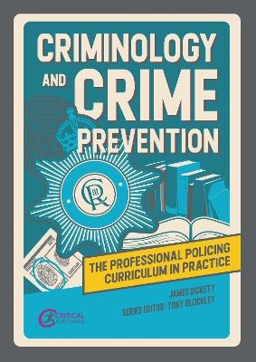 Criminology and Crime Prevention - James Dickety