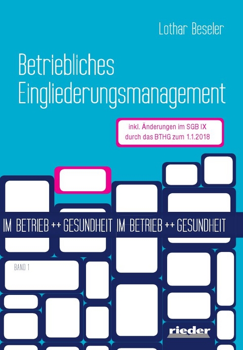 Betriebliches Eingliederungsmanagement - Lothar Beseler