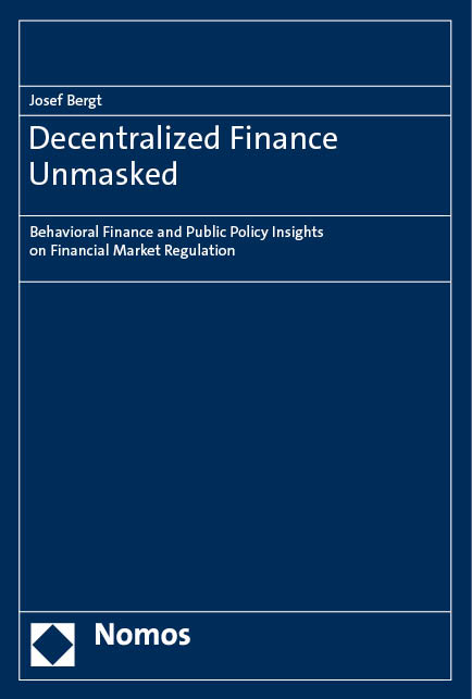 Decentralized Finance Unmasked - Josef Bergt