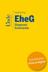 EheG | Ehegesetz (Kombi Print&digital) - Peter Barth, Astrid Deixler-Hübner, Petra Felzmann, Miriam Freudenthaler, Thomas Garber, Anja Krieger-Huber, Manfred Mann-Kommenda, Nora Melzer, Jessica Moser, Matthias Neumayr, Thomas Schoditsch, Diana Seeber-Grimm, Daphne-Ariane Simotta, Raphael Thunhart, Julia Told, Martina Weixelbraun-Mohr