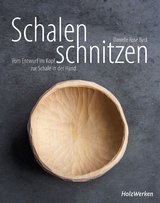 Schalen schnitzen - Danielle Rose Byrd