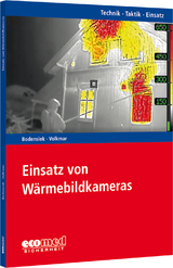 Einsatz von Wärmebildkameras - Torsten Bodensiek, Guido Volkmar