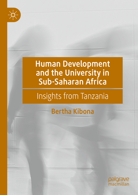 Human Development and the University in Sub-Saharan Africa - Bertha Kibona