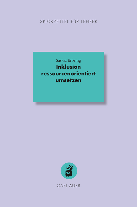 Inklusion ressourcenorientiert umsetzen - Saskia Erbring