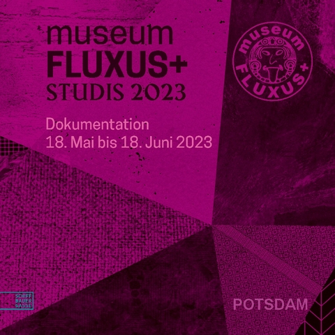 museumFLUXUS+studis 2023 - Museum Fluxus+