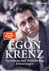 Gestaltung und Veränderung - Egon Krenz