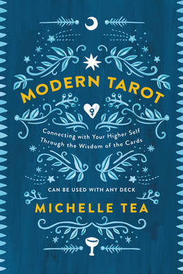 Modern Tarot -  Michelle Tea