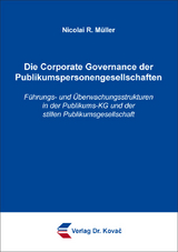 Die Corporate Governance der Publikumspersonengesellschaften - Nicolai R. Müller