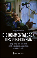 Die Kommentatoren des Post-Cinema - Philipp Stadelmaier