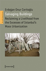 Salvaging Buildings - Erdogan Onur Ceritoglu