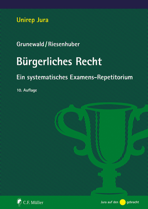 Bürgerliches Recht - Barbara Grunewald, Karl Riesenhuber