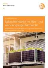 Balkonkraftwerke im Miet- und Wohnungseigentumsrecht - Carsten Brückner