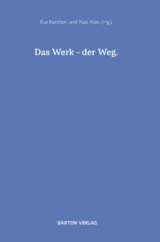 Das Werk – der Weg - 