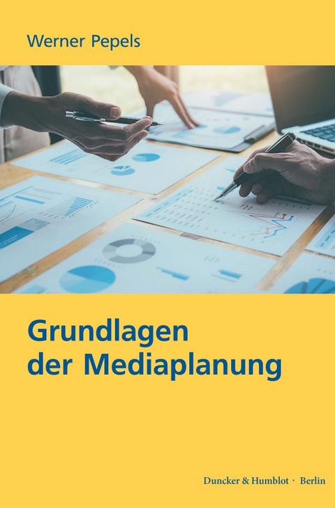 Grundlagen der Mediaplanung - Werner Pepels