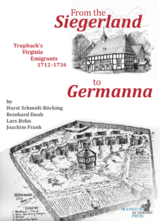 From the Siegerland to Germanna - Horst Schmidt-Böcking, Joachim Frank, Reinhard Daub, Lars Bohn