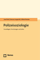 Polizeisoziologie - Josef Hörl, Simone Jungwirth, Gilbert Norden