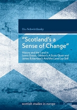 “Scotland’s a Sense of Change” - Ilka Schwittlinsky