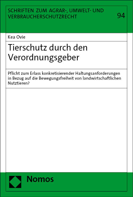 Tierschutz durch den Verordnungsgeber - Kea Ovie