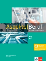 Aspekte Beruf C1 - Hybride Ausgabe allango - Corinna Gerhard, Tanja Mayr-Sieber, Anna Pohlschmidt, Helen Schmitz, Bettina Schwieger, Ralf Sonntag, Britta Weber, Ute Koithan