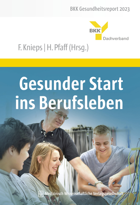 Gesunder Start ins Berufsleben - 