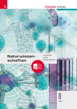 Naturwissenschaften II HAK + TRAUNER-DigiBox - Dietmar Chodura, Helmut Franz Geroldinger, Erika Hödl