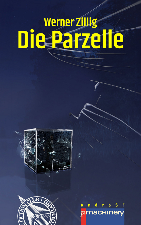 DIE PARZELLE - Werner Zillig