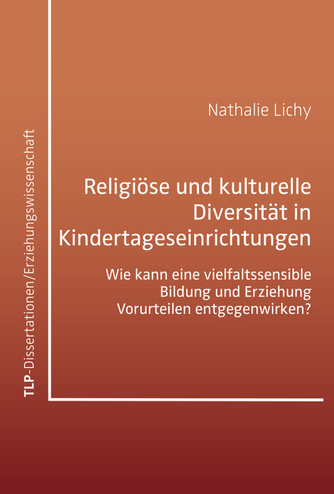 RELIGIÖSE UND KULTURELLE DIVERSITÄT IN KINDERTAGESEINRICHTUNGEN - Nathalie Lichy