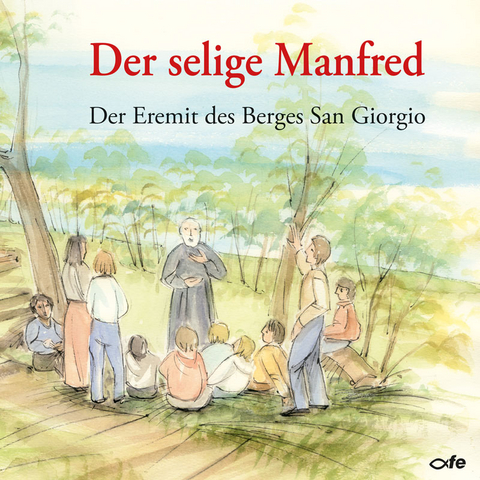 Der selige Manfred - Anna Bernaschina Durisch