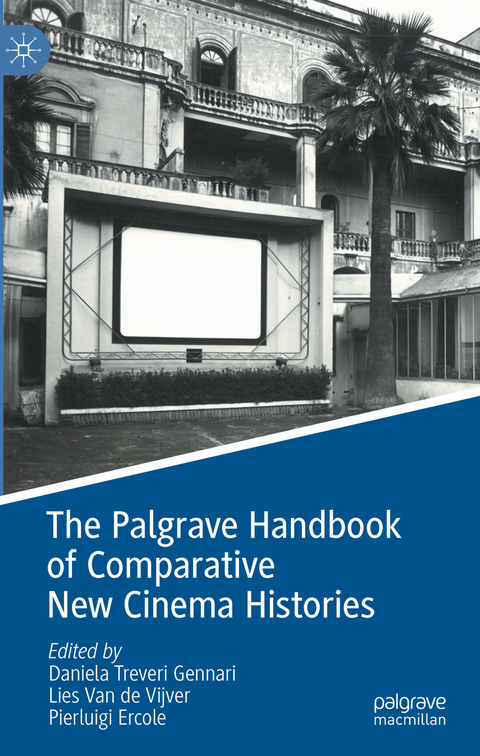 The Palgrave Handbook of Comparative New Cinema Histories - 