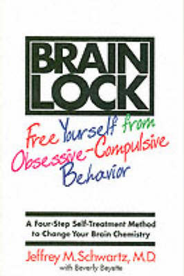 Brain Lock -  Jeffrey M. Schwartz