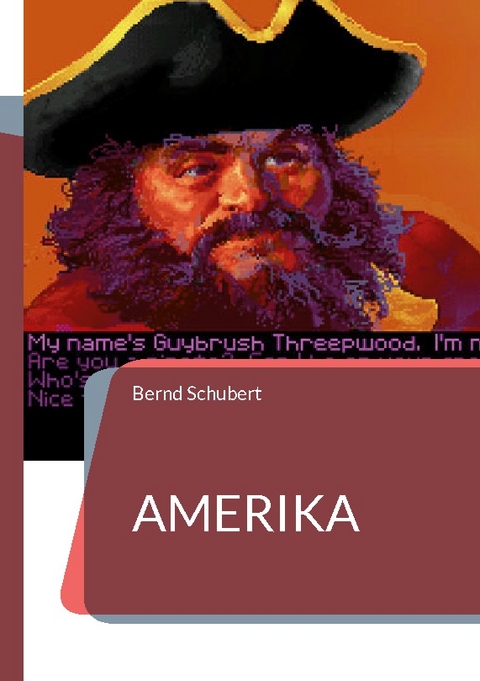 Amerika - Bernd Schubert