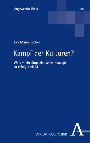 Kampf der Kulturen? - Eva Maria Fischer