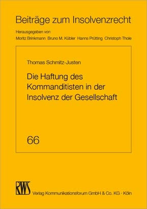 Die Haftung des Kommanditisten in der Insolvenz der Gesellschaft - Thomas Schmitz-Justen